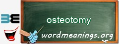 WordMeaning blackboard for osteotomy